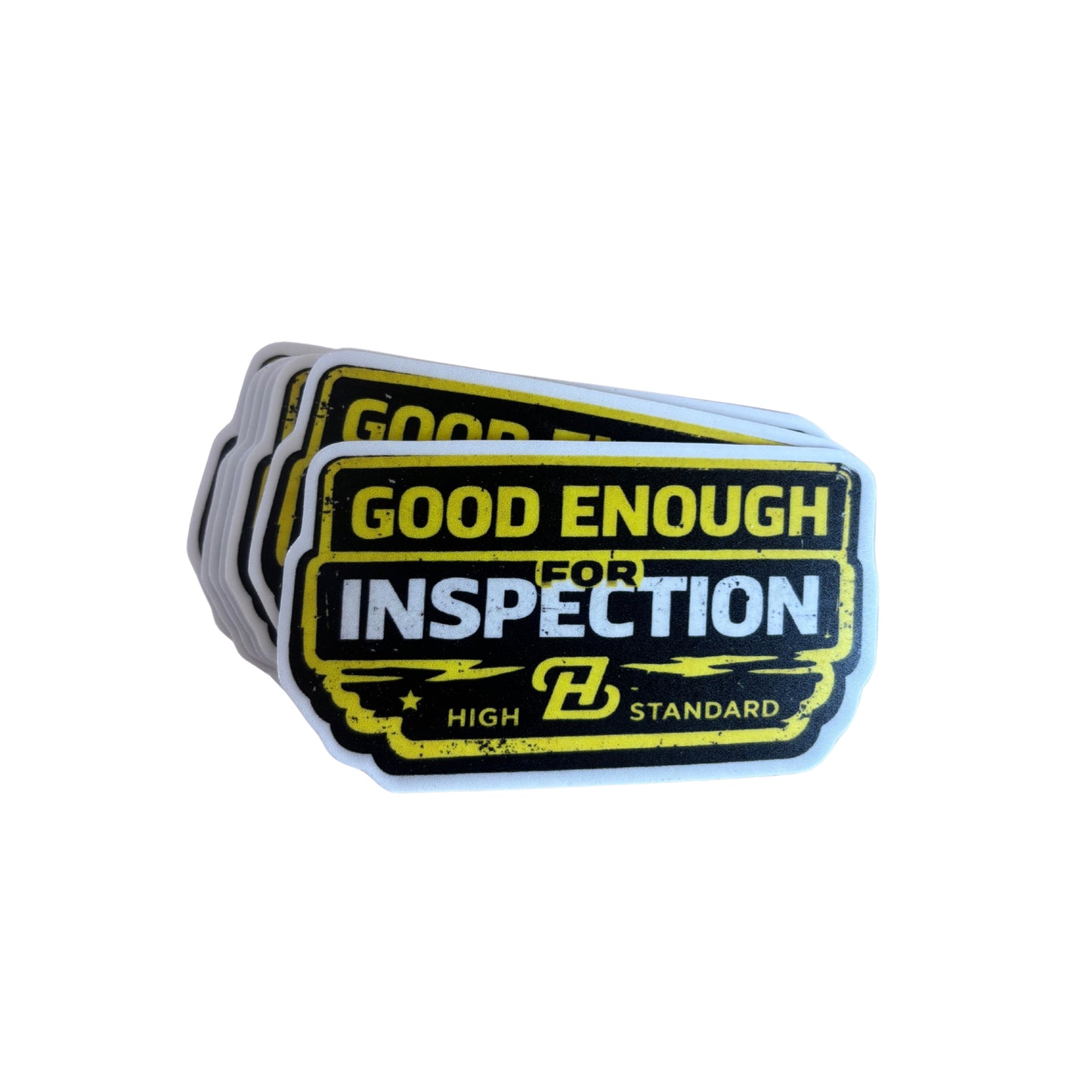 Good Enough For Inspection Sticker