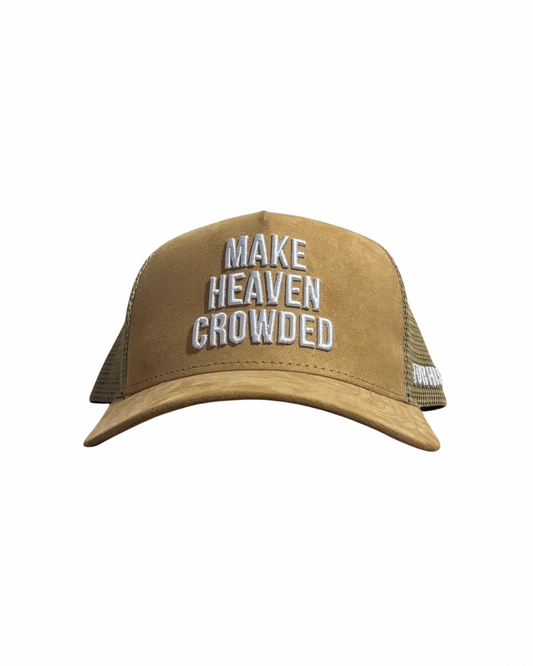 Make Heaven Crowded