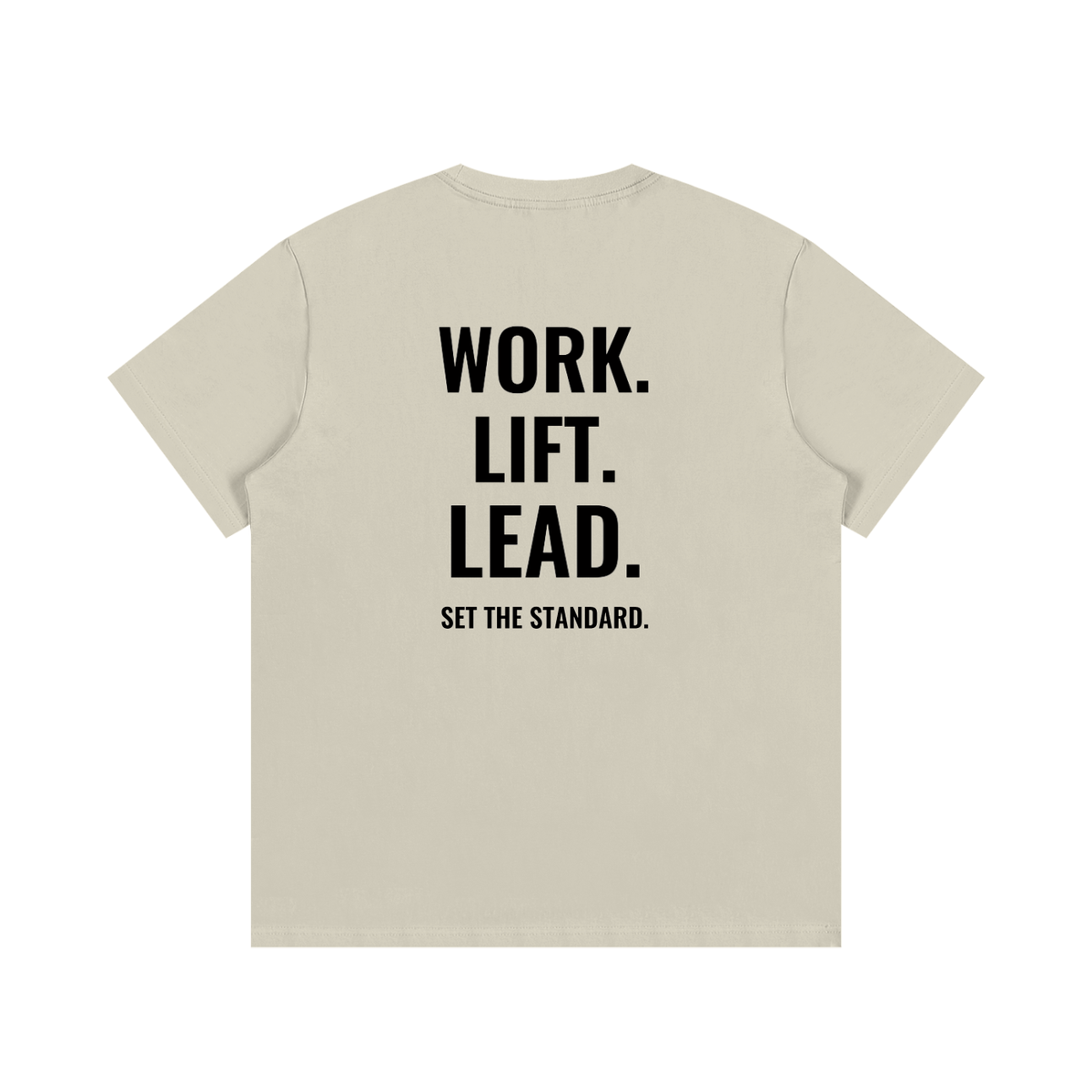 Work. Lift. Lead. T-Shirt
